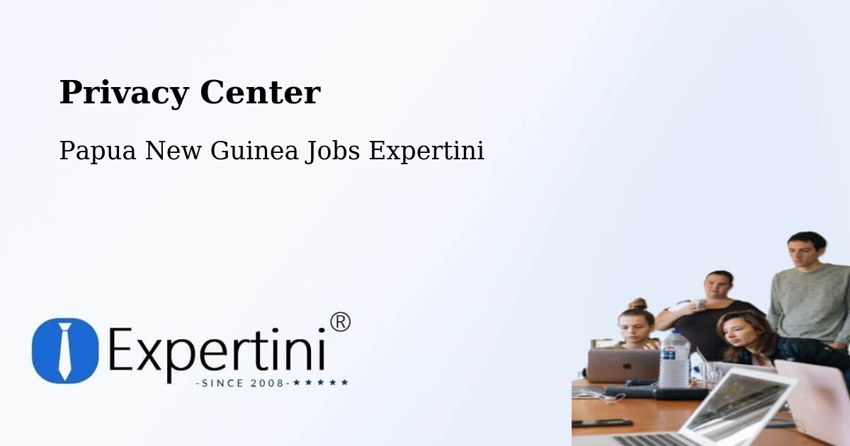 Privacy Policy – Dei - Papua New Guinea Jobs Expertini