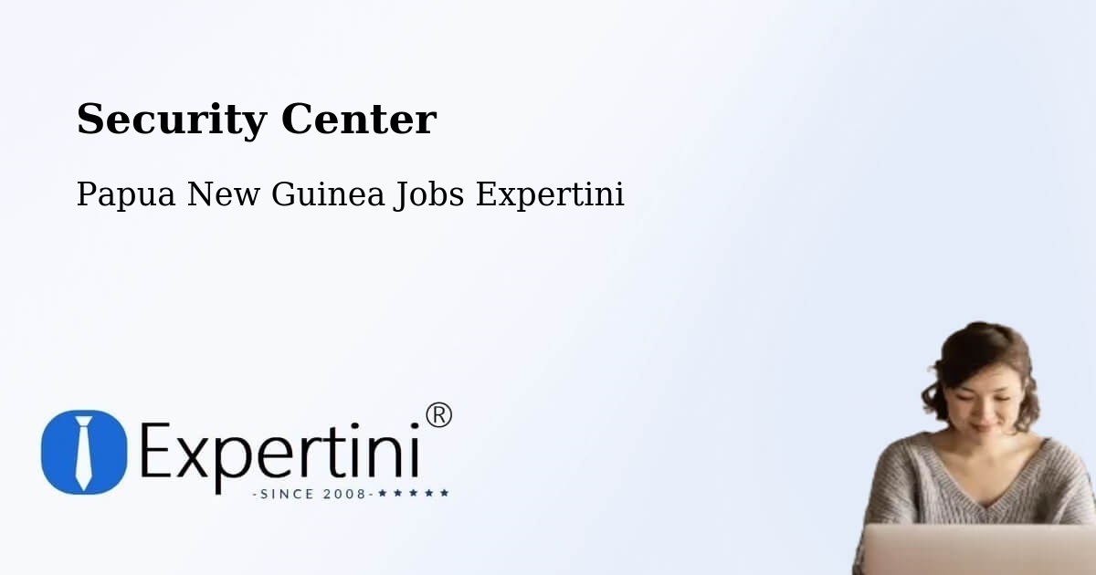 Security & Compliance – Dei - Papua New Guinea Jobs Expertini